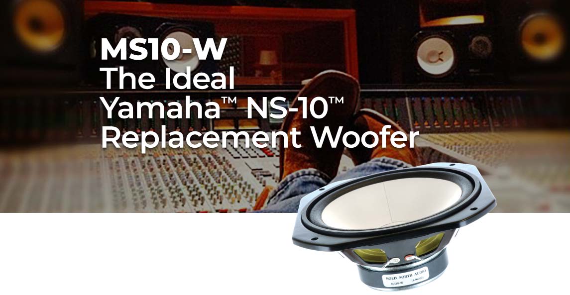 Bold North Audio MS10-W replacement woofer for Yamaha NS10